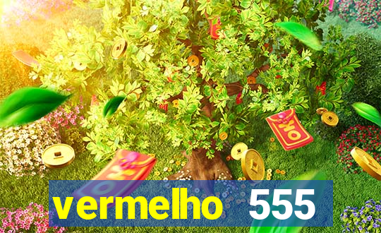 vermelho 555 plataforma de jogos